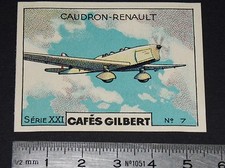 CHROMO 1936 CAFES GILBERT AVIATION AVION CAUDRON-RENAULT