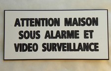 plaque gravée "ATTENTION MAISON SOUS ALARME ET VIDEO SURVEILLANCE" ft 75X150 MM 
