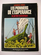  Les Pionniers de l'Espérance Poïvet Lecureux Ed. du fromage 1979 BE 