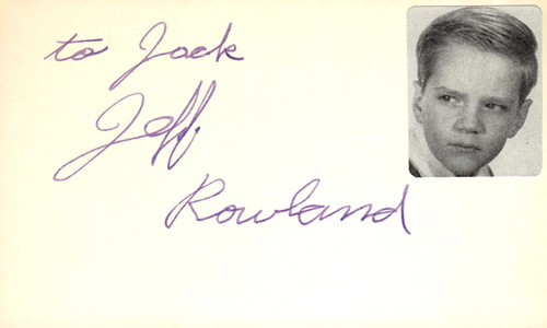 Jeff rowland signed auto - signed,