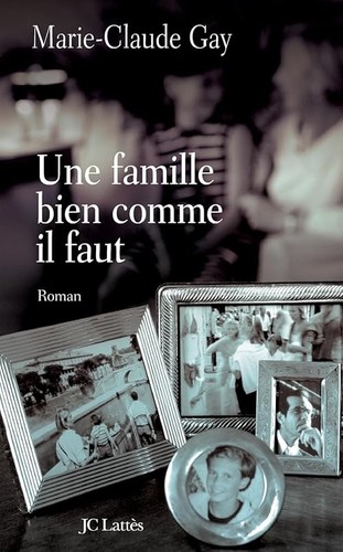Une famille bien - , faut