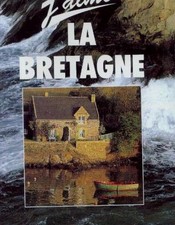 J'aime la Bretagne | Laurence Delpoux Loïc Sellin | Très bon état