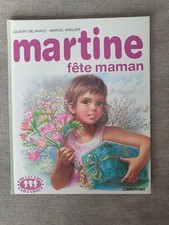 MARTINE FETE MAMAN. - DELAHAYE GILBERT ET MARLIER MARCEL. - 1982