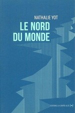 Le nord du monde - Yot