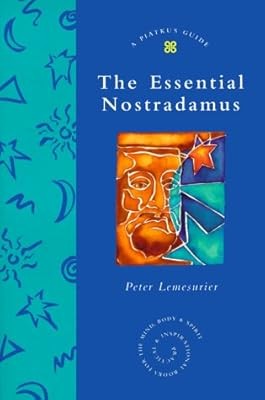 The essential nostradamus - the,