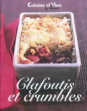Clafoutis et crumbles, Cuisine