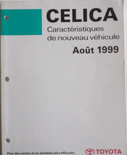 Manuel d'atelier TOYOTA CELICA caractéristiques de nouveau véhicule 08 / 1999