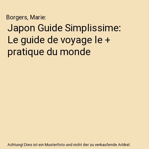 Japon guide simplissime le - guide, simplissime: