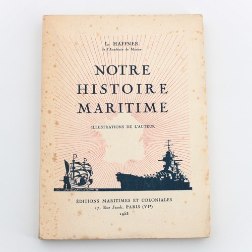 Notre histoire maritime l - notre,