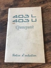 PEUGEOT 403 L 403 U notice d'entretien originale octobre 1957