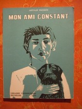 ARTHUR MASSON mon ami constant