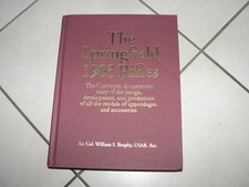 LIVRE MILITAIRE The Springfield 1903 Rifles, Lt. Col. William Brophy, Large Hard