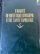 TRAITE DE DIETETIQUE D'HYGIENE ET SANTE FAMILIALE LIVRE