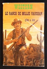 EO - Livre de poche WESTERN - Le ranch de Millie Vauchan N°105 (Gilles a. Lutz)