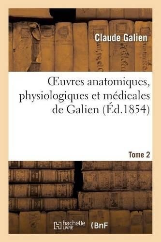Claude galien oeuvres - galien,
