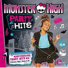 MONSTER HIGH - PARTY HITS  CD NEUF 
