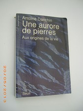 Antoine DANCHIN Une Aurore de