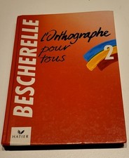 BESCHERELLE 2, L'ORTHOGRAPHE