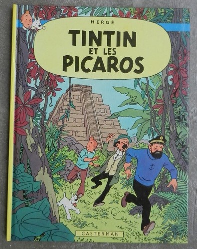 Tintin les picaros - les, picaros.