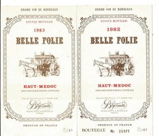 Haut-Médoc,2 étiquettes Belle folie 1982 et 83. Forme originale et peu commune.