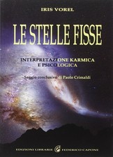 C. Caretta Iris Vor Le stelle fisse. Interpretazione karmica e psicologi (Relié)