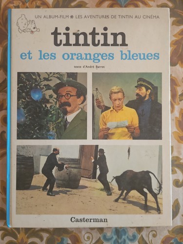 Tintin les oranges bleues - tintin,