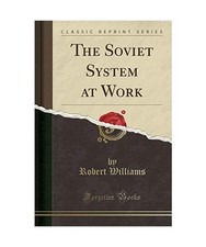 The Soviet System at Work