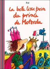 Livre la Belle Lisse Poire Du Prince de Motordu