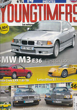 YOUNGTIMERS N°25 BMW M3 E36 / CIVIC CRX / LOTUS ELISE S1 / RENAULT 6 TL