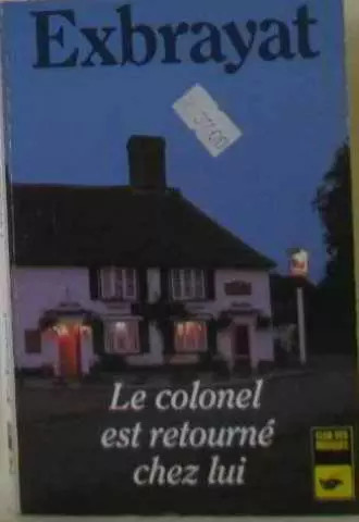Colonel est retourné - le,