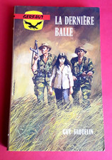 " LA DERNIERE BALLE " - GUY