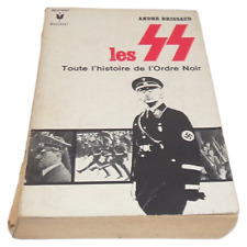 Les SS Toute l’histoire de