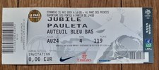 TICKET PSG JUBILE PEDRO MIGUEL PAULETA DU 31/05/2009 PARIS SAINT GERMAIN
