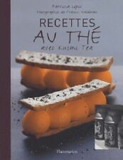 Recettes au thé avec Kusmi tea - Patricia Lepic