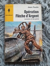 OPERATION FLECHE D'ARGENT -