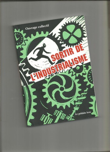 Sortir industrialisme le - sortir, l'industrialisme