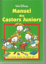 Manuel des Castors Juniors : En route pour le plein air : Collection Walt Disney