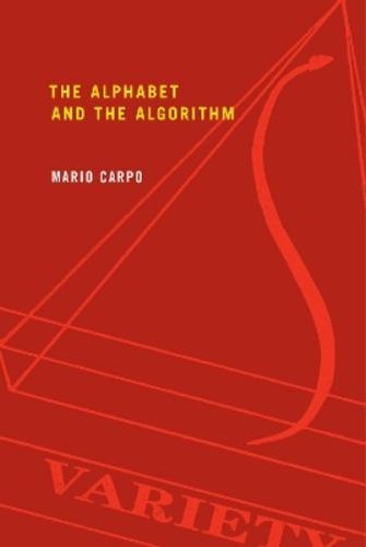 Mario carpo the alphabet - carpo,