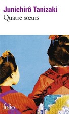 Quatre Soeurs - Tanizaki, Junichirô