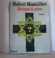 Retour zéro monteilhet - retour, à