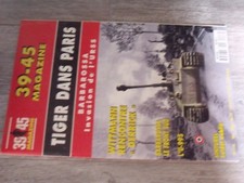 $$$ Revue Heimdal 39/45 N°116 Tiger Paris  Barbarossa  Wittmann  U-995  Sinturel