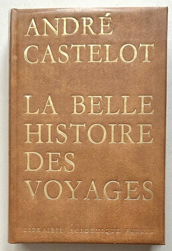 Belle histoire des - histoire, voyages