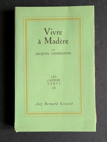 Chardonne vivre madère - À, madÈre-