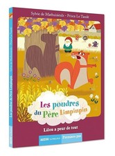 Les poudres du Père Limpinpin : Lilou a peur de tout