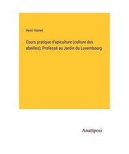 Cours pratique d'apiculture
