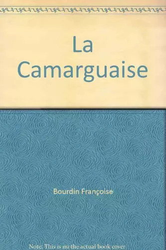 Camarguaise françoise - la, camarguaise,