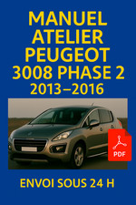 Manuel Atelier Peugeot 3008 1 Phase 2 2013-2016 Revue Technique Français CD PDF
