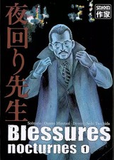 Blessures nocturnes, Tome 1 