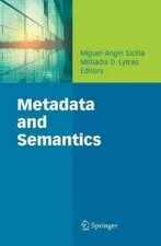 Miguel-Angel Sicilia Metadata and Semantics (Relié)
