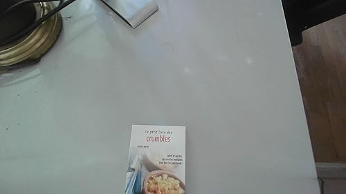 Petit livre des crumbles - le,
